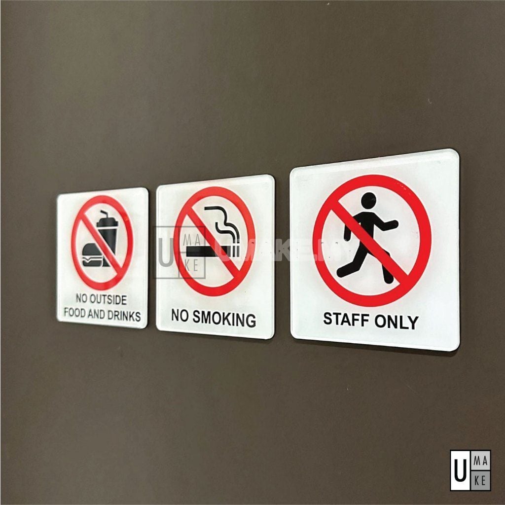 UMAKE acrylic prohibition sign showing multiple Dilarang designs such as No Entry, No Smoking and Staff Only