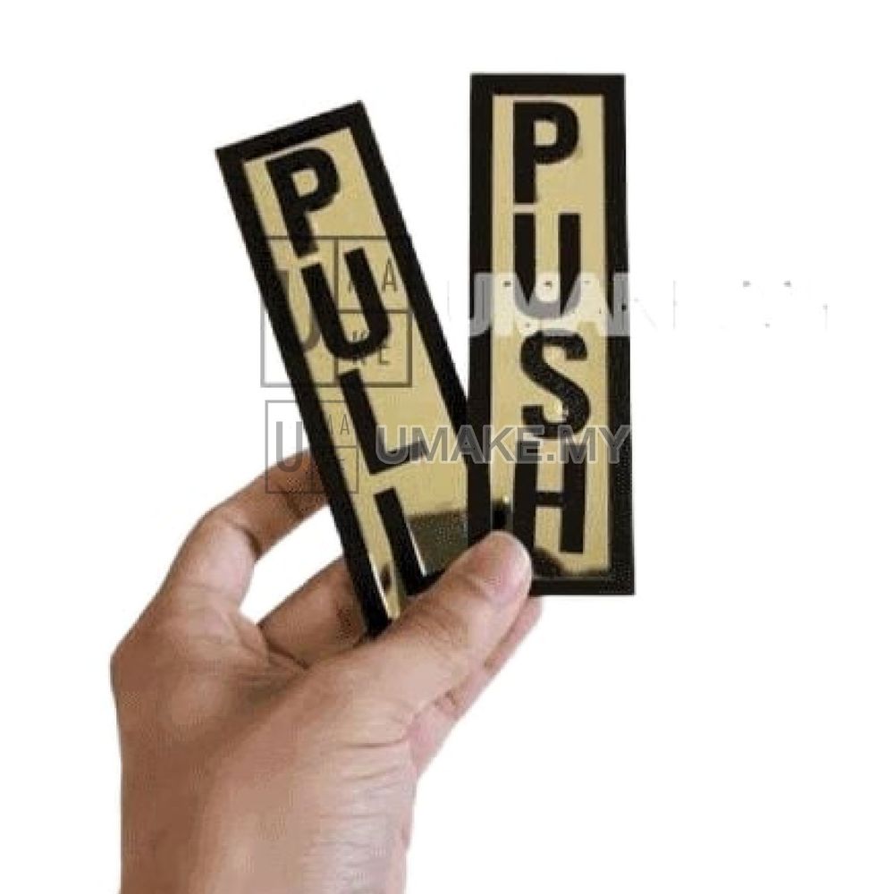 3D Acrylic Push Pull Sign (Black Gold)
