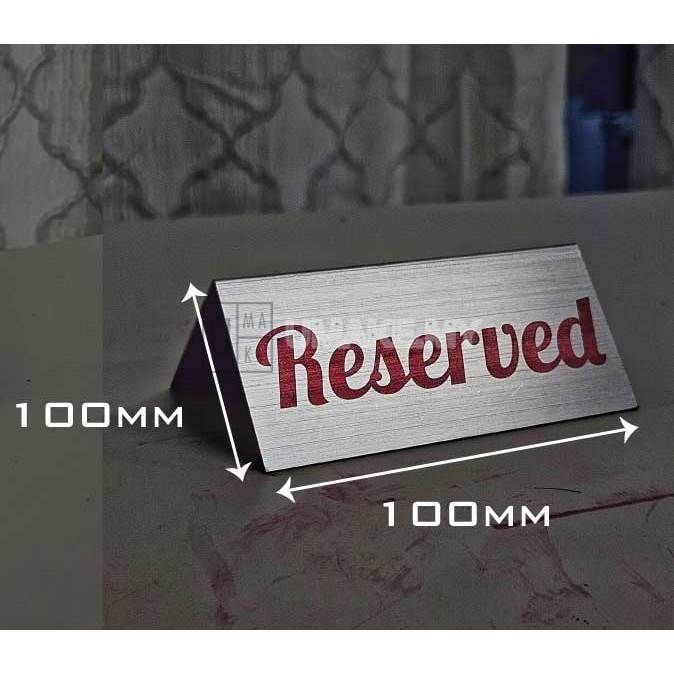 Stainless Steel Reserved Table Sign