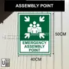 Emergency Assembly Point Sign view 3